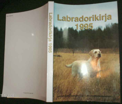 LABRADORIKIRJA 1995 - Labradorinnoutajakerho r.y. (Sis.pk:t)