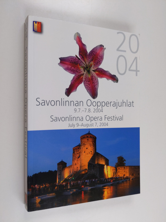 Savonlinnan oopperajuhlat 2004 : 9.7.-7.8.2004 : July 9 -...