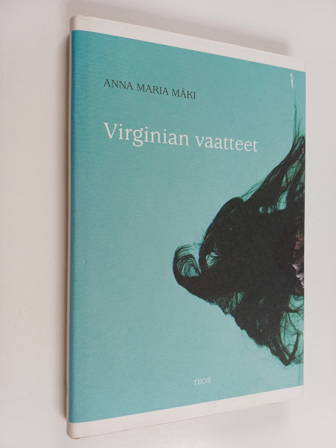 Anna Maria Mäki : Virginian vaatteet : lyhytproosaa