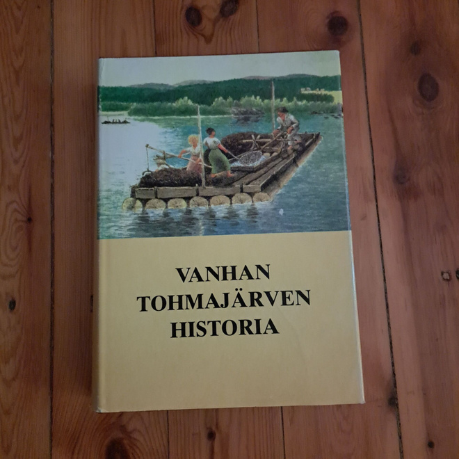 Jaana Juvonen: Vanhan Tohmajärven Historia
