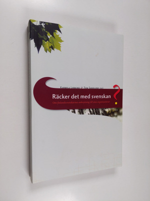 Räcker det med svenskan? Om finlandssvenskarnas anknytnin...