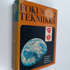 Fokus tekniikka 2 : kertovasti kuvitettu tekniikan tietos... - pikkukuva 1
