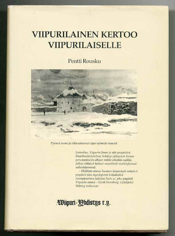 Viipurilainen kertoo viipurilaiselle