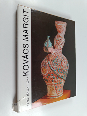 Ilona P. Brestyanszky : Kovacs Margit