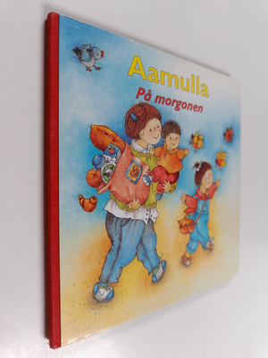 Aamulla = På morgonen