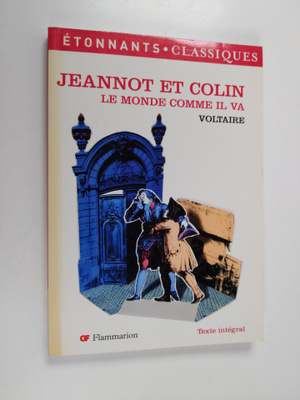 Voltaire : Le monde comme il va : Jeannot et Colin