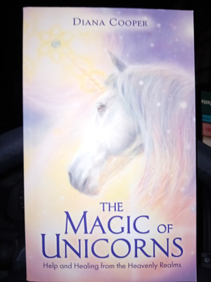 Diana Cooper  : The Magic Of UNICORNS  ( SIS POSTIKULU  )