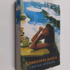 Carina Rydberg : Korkeinta kastia - pikkukuva 1
