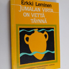 Erkki Leminen : Jumalan virta on vettä täynnä : uukunieme... - pikkukuva 1