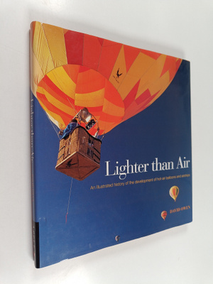 David Owen : Lighter Than Air - An Illustrated History of...