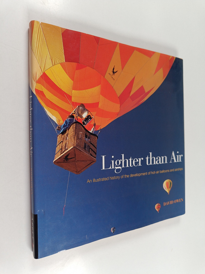 David Owen : Lighter Than Air - An Illustrated History of...