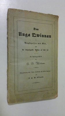 Karl Gottlob Willkomm : Den unga qwinnan i Umgängelsen me...