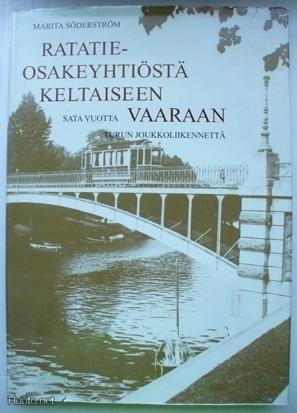 Marita Söderström: Ratatieosakeyhtiöstä keltaiseen vaaraan