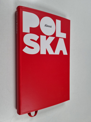 Grzegorz Piatek ym. : About Polska - An Insider Guide for...