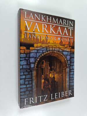 Fritz Leiber : Lankhmarin varkaat