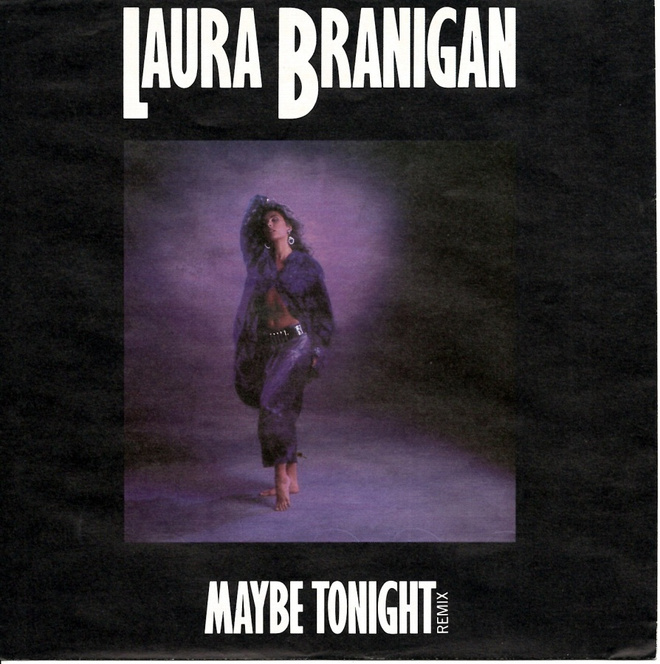 LAURA BRANIGAN: Maybe Tonight / Whe The Heat Hits  7" kannet
