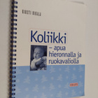 Kirsti Rikala : Koliikki : apua hieronnalla ja ruokavaliolla - pikkukuva 1