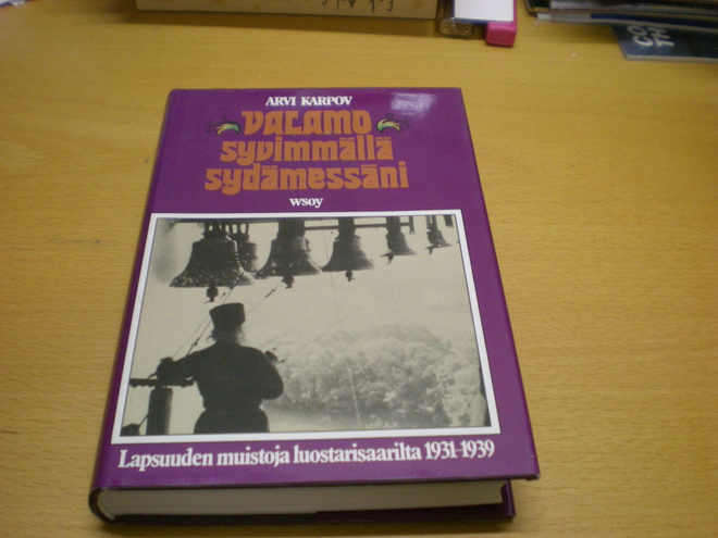 Arvi Karpov: Valamo syvimmällä sydämessäni