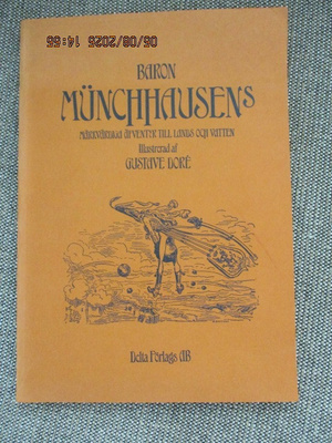 BARON MÜNCHHAUSENS MÄRKVÄRDIGA ÄVENTYR TILL LANDS OCH VATTE