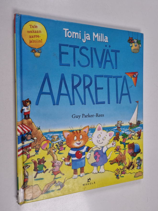 Guy Parker-Rees : Tomi ja Milla etsivät aarretta