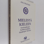 Arto Mustajoki : Mielestä kieleen : kontrastiivisen funkt... - pikkukuva 1