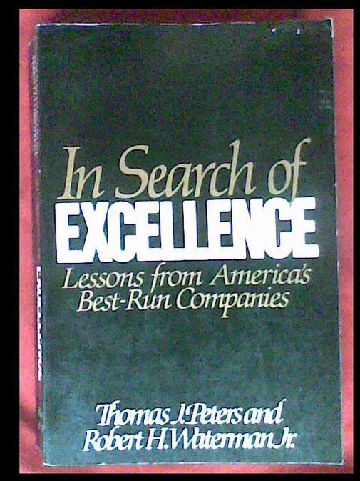 In Search of Excellence Lessons from USA Best-run companies