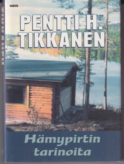 Pentti H. Tikkanen: Hämypirtin tarinoita