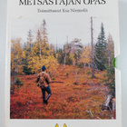 Esa (toim.) Niemelä : Metsästäjän opas + metsästys- ja as... - pikkukuva 2