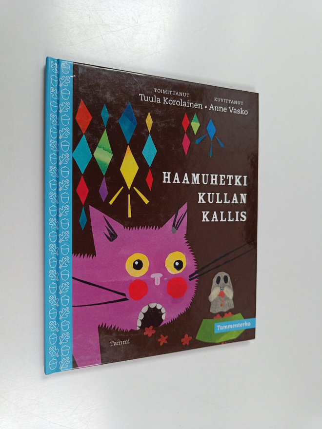 Tuula Korolainen ym. : Haamuhetki kullan kallis