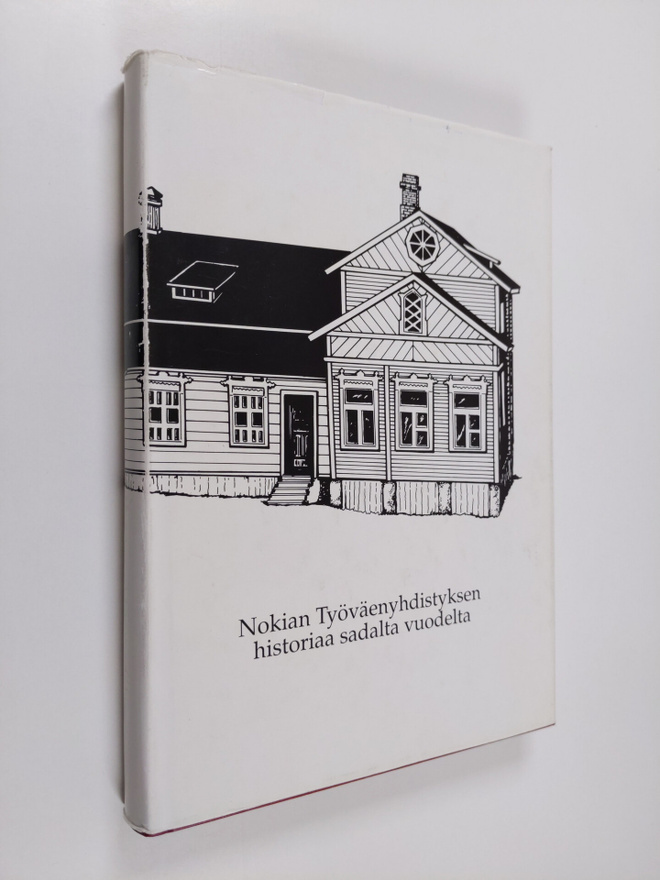 Päivi Puutio : Nokian työväenyhdistyksen historiaa sadalt...