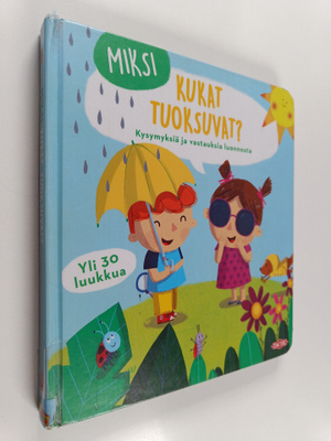 Miksi kukat tuoksuvat?