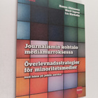 Hannu Olkinuora : Journalismin kohtalo mediamurroksessa =... - pikkukuva 1