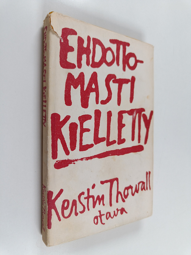 Kerstin Thorvall : Ehdottomasti kielletty