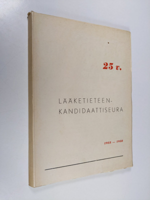 Antti Mäkimattila : Lääketieteenkandidaattiseura 25 v. 19...