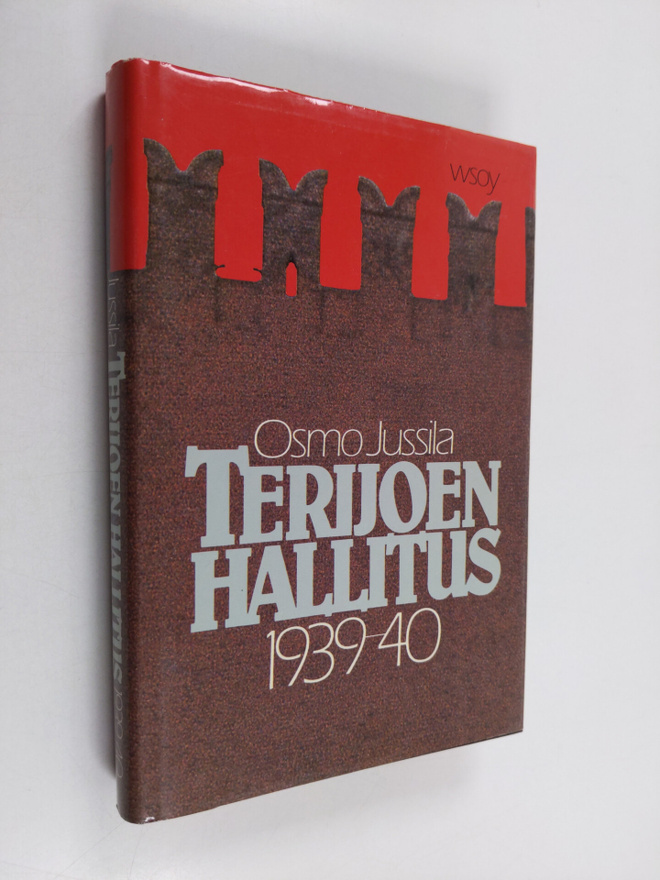 Osmo Jussila : Terijoen hallitus 1939-40