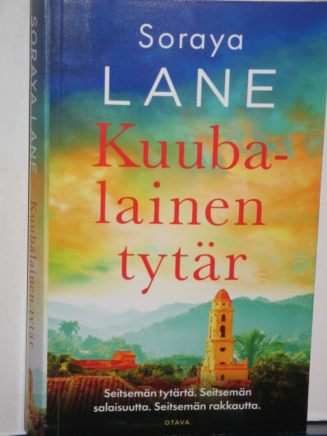Soraya Lane : Kuubalainen tytär