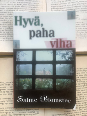 Salme Blomster - Hyvä, paha viha (nid.)