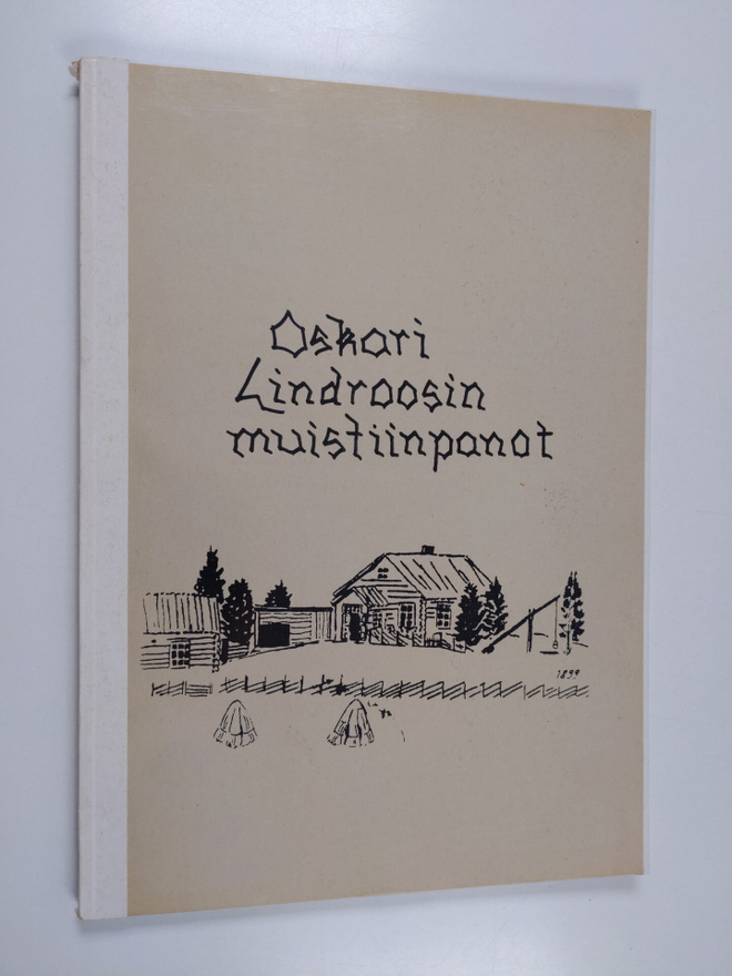 Oskari Lindroos : Oskari Lindroosin muistiinpanot