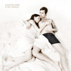Anal Thunder - 4 am Illusion (CD)