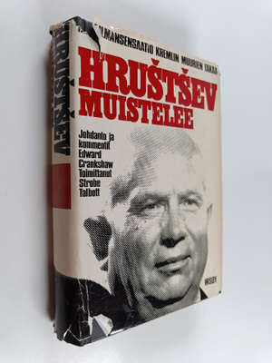 Nikita Sergejevits Hrustsev : Hrustsev muistelee