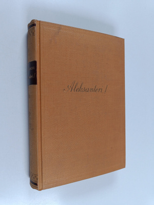 Maurice Paleologue : Aleksanteri 1 : ongelmallinen tsaari