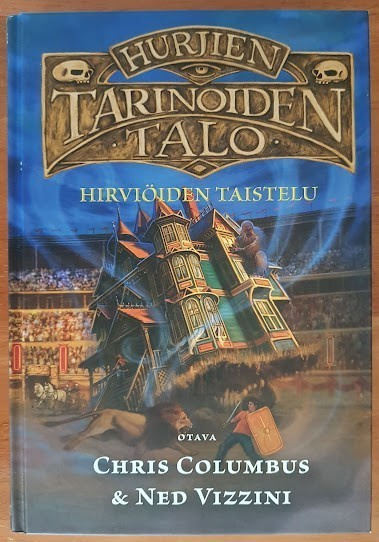 Hurjien tarinoiden talo - osa 2: Hirviöiden taistelu