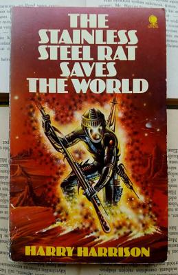 Harry Harrison - The Stainless Steel Rat Saves the World