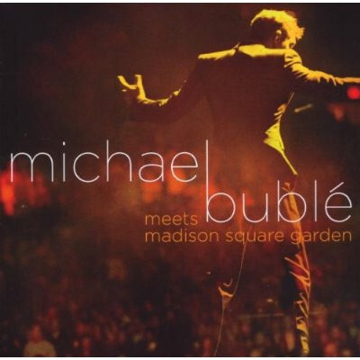 Michael Buble: Meets Madison Square Garden CD + DVD