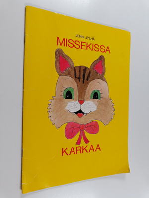 Jenni Jylhä : Missekissa karkaa