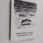Tornionlaakson vuosikirja = Tornedalens årsbok 1992 - pikkukuva 1