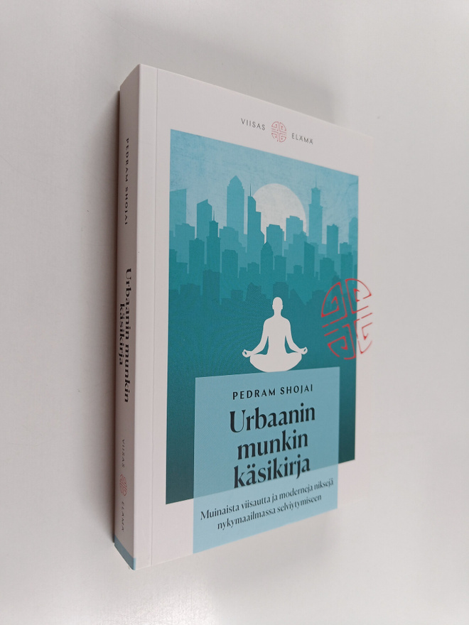 Pedram Shojai : Urbaanin munkin käsikirja : muinaista vii...