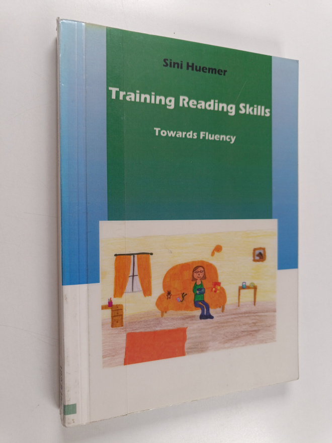 Sini Huemer : Training Reading Skills : Towards Fluency