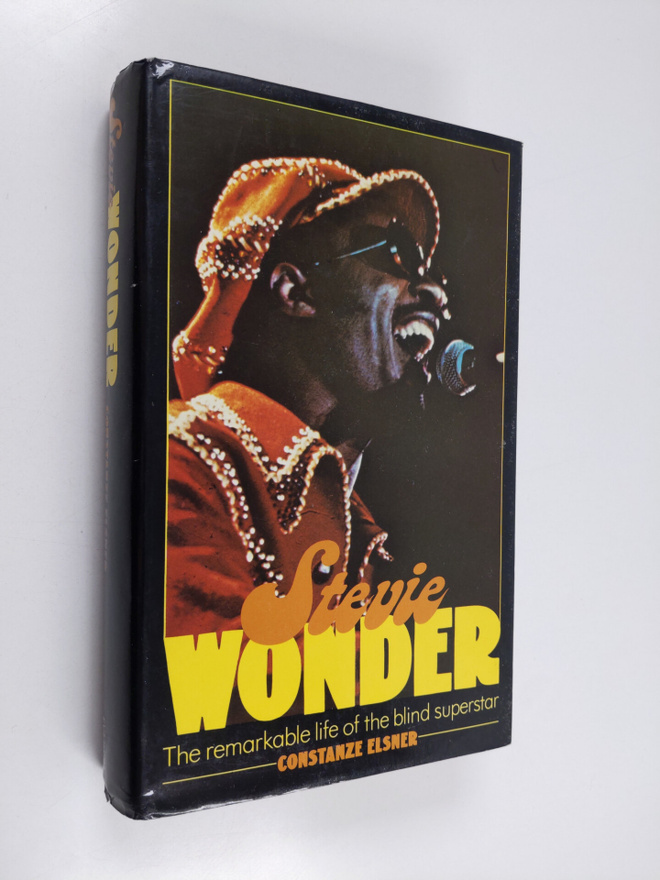 Constanze Elsner : Stevie Wonder : the remarkable life of...