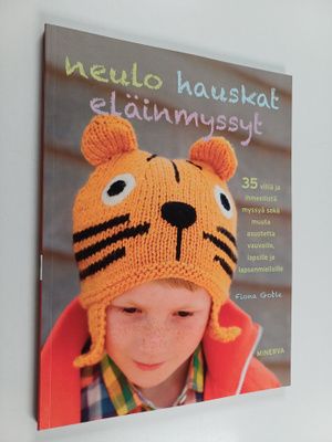 Fiona Goble : Neulo hauskat eläinmyssyt : 35 villiä ja ih...